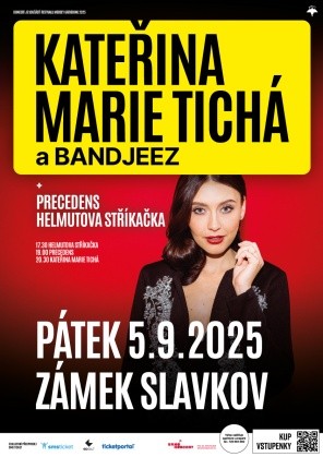 Kateřina Marie Tichá + support ve Slavkově